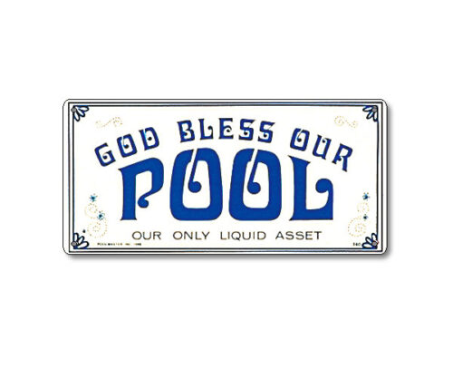 41340 | 12'' x 6'' God Bless Our Pool