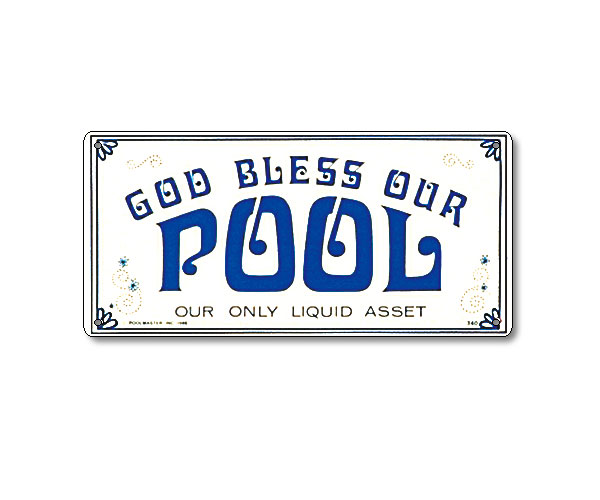 41340 | 12'' x 6'' God Bless Our Pool
