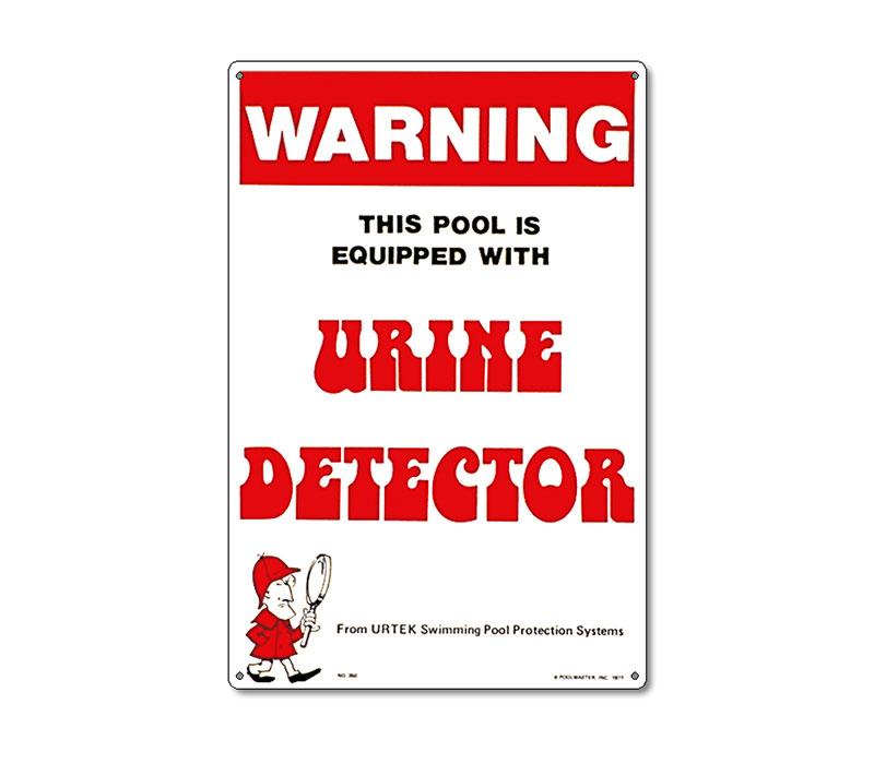 41350 | 12" x 18" Warning - Urine Detector